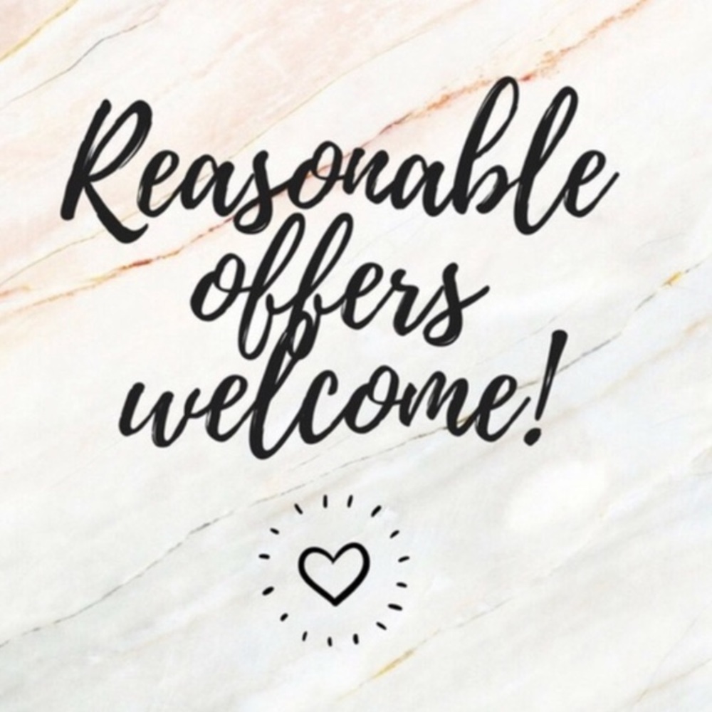 Accepting all reasonable offers! 🖤